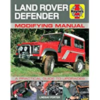 Land Rover Defender Modifying Manual: A practical guide to upgrades (Haynes Modifying Manuals)